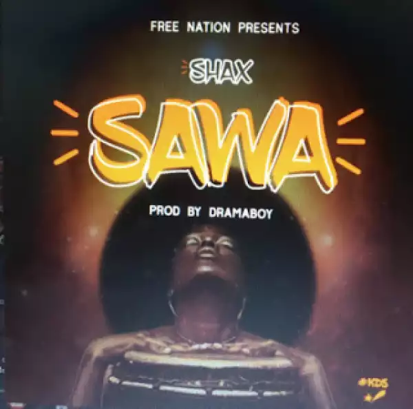 Shax - Sawa